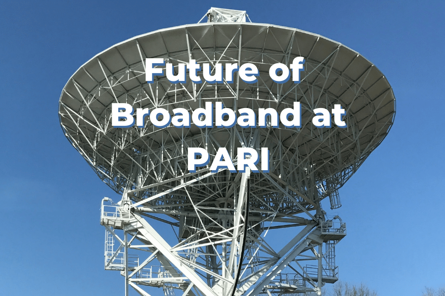 Future of broadband at PARI