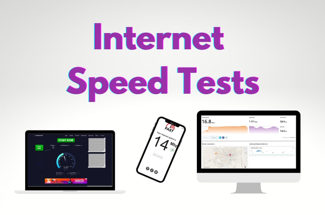 Internet Speed Tests