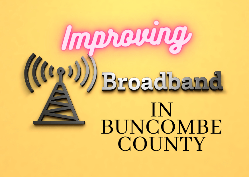 Improving Broadband Access in Buncombe County NC