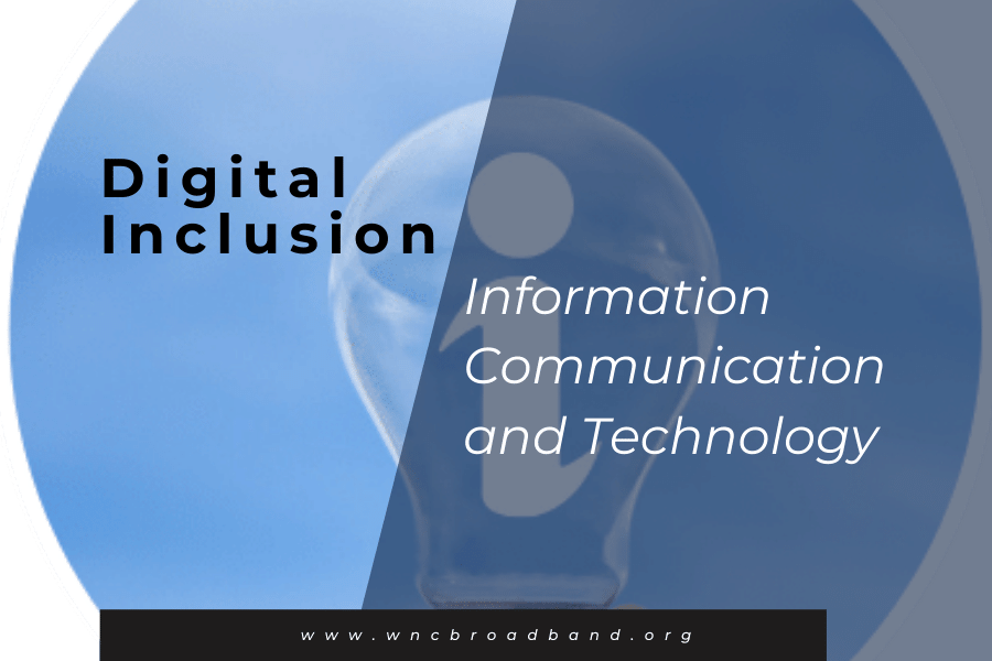 Digital Inclusion - Information & Communication Technology