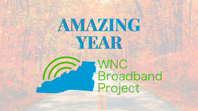 Amazing Year for WNC Broadband