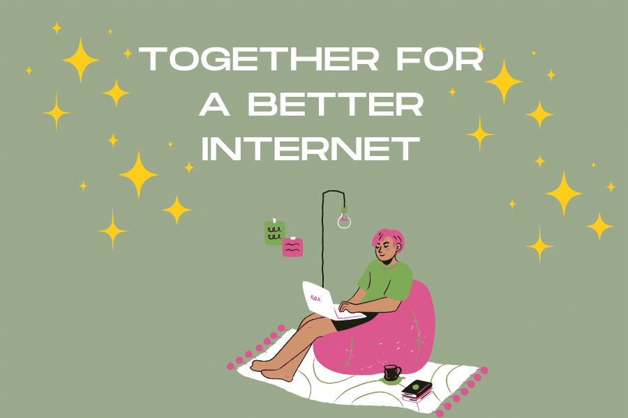 Together for a better internet