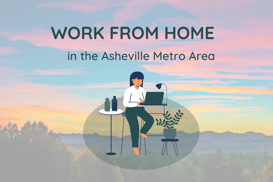 Work From Home in Asheville NC