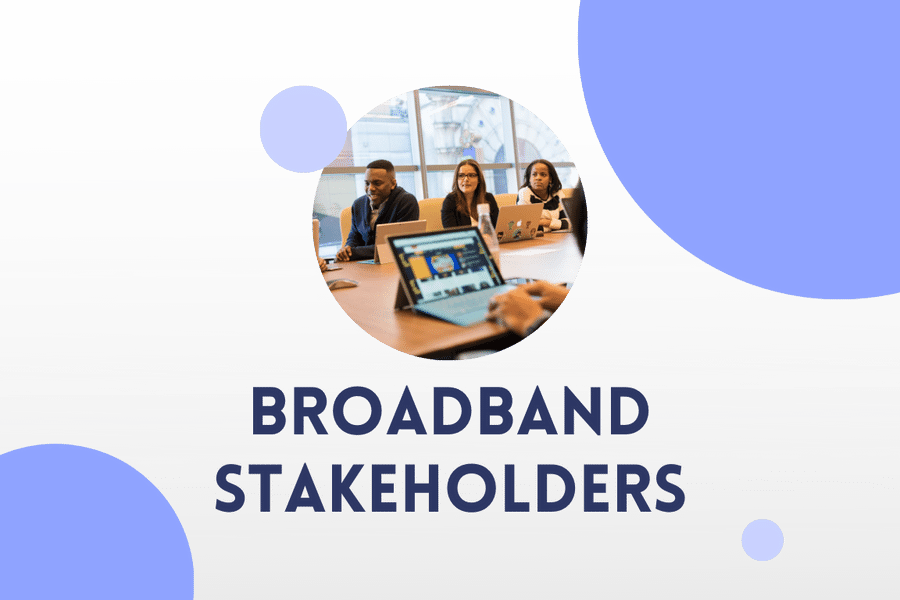 Broadband Stakeholders
