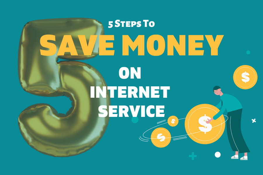 5 Steps to Save Money on Internet Service