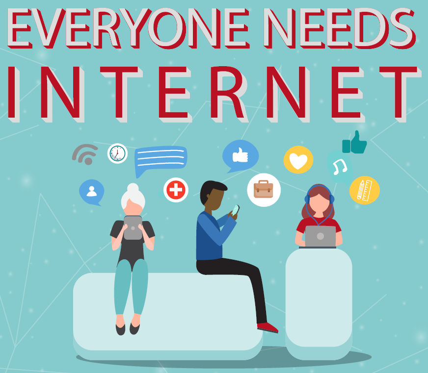 Everyone Needs Internet