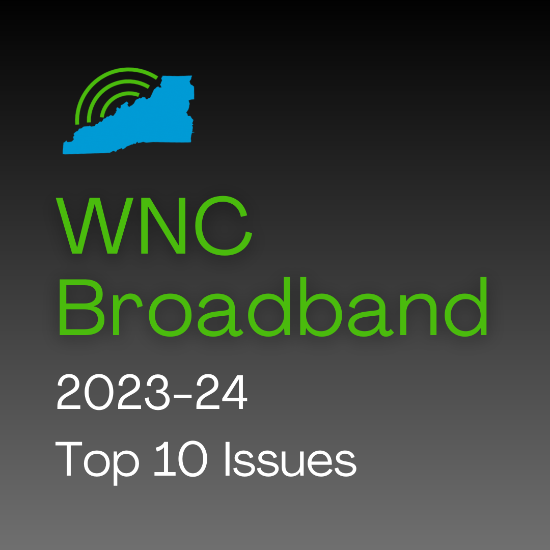 WNC Broadband 2023-24 Top 10 Issues